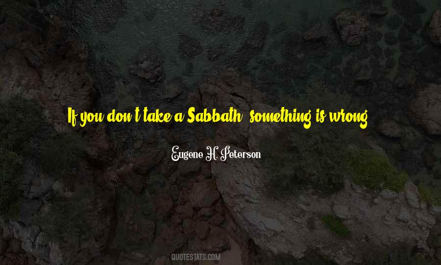Sabbath's Quotes #519533