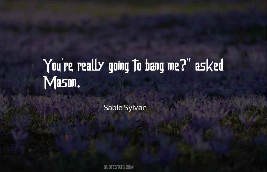 Sable's Quotes #811585