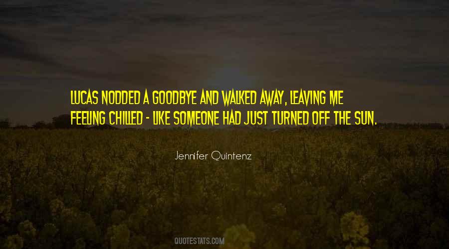 Quotes About Someone Leaving #550581