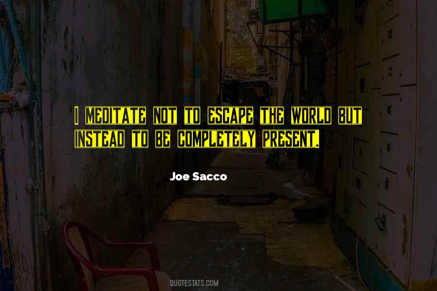 Sacco Quotes #331409