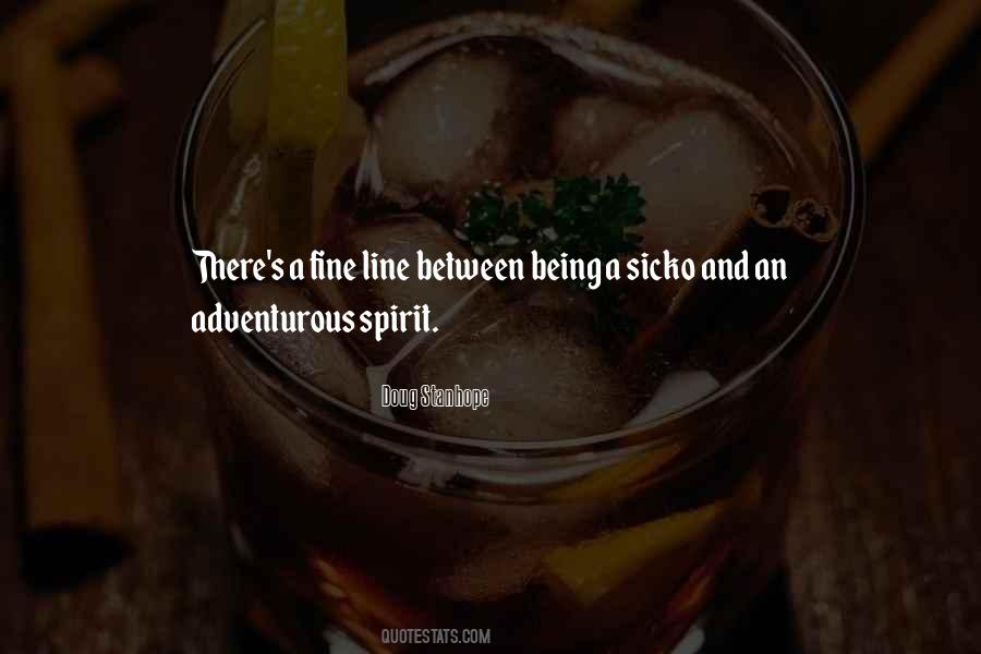Quotes About Being Adventurous #44679