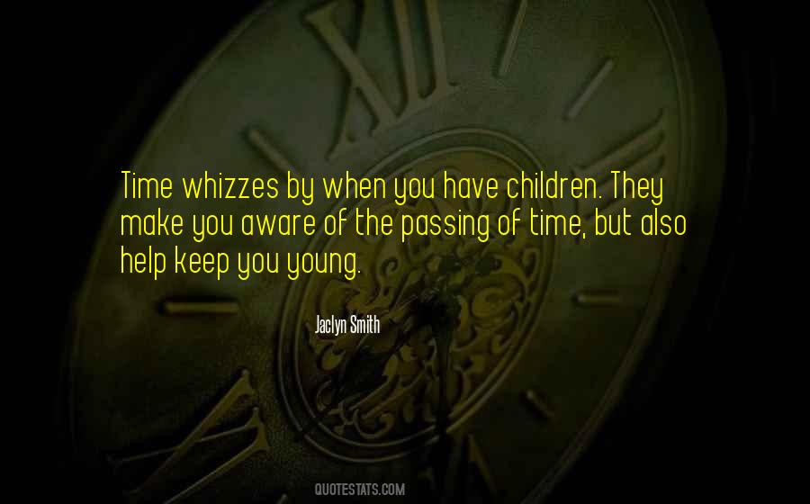 Quotes About The Passing Of Time #1277900
