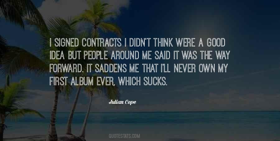 Saddens Quotes #1760997