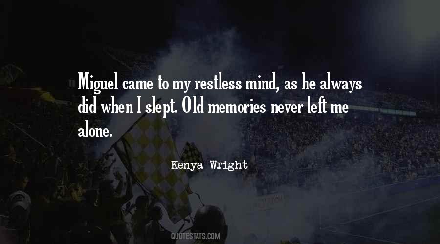 Quotes About Old Memories #495092