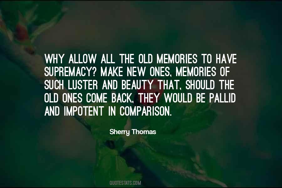 Quotes About Old Memories #514570