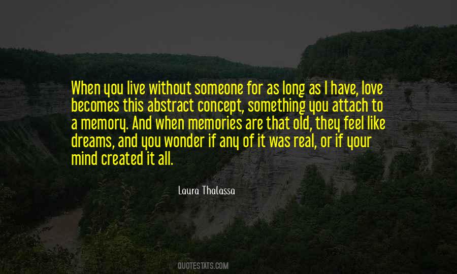 Quotes About Old Memories #589201