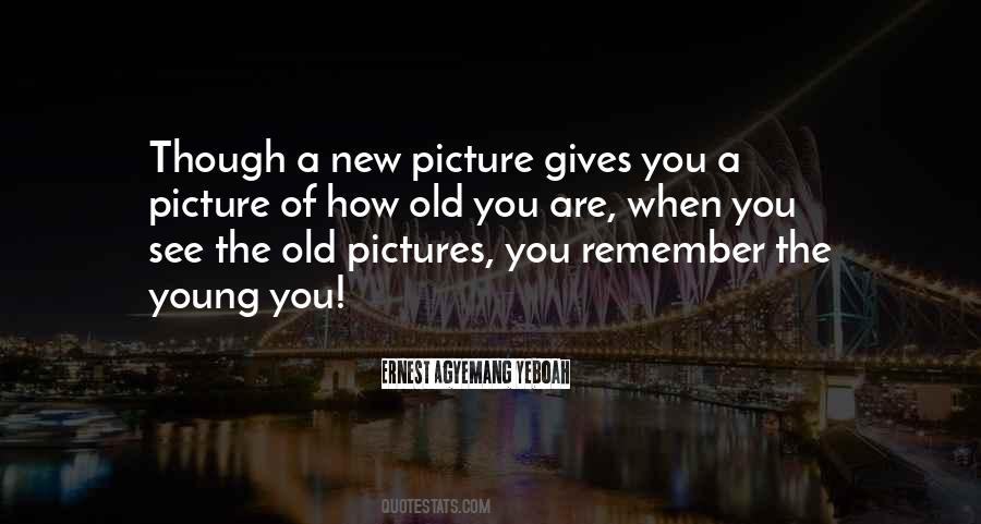 Quotes About Old Memories #641934