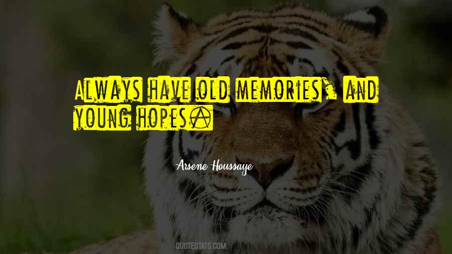 Quotes About Old Memories #723005