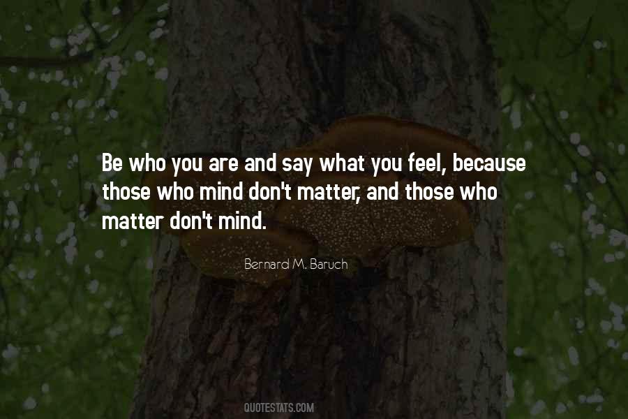 Quotes About Those Who Don't Matter #223524