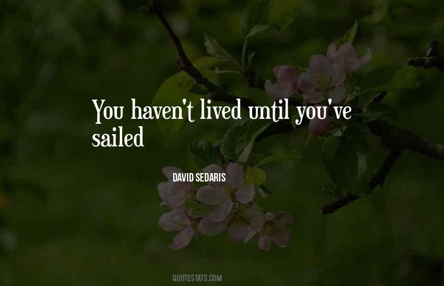 Sailed Quotes #691043