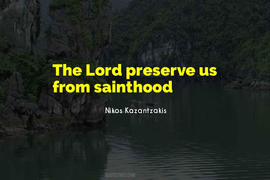 Sainthood's Quotes #1045