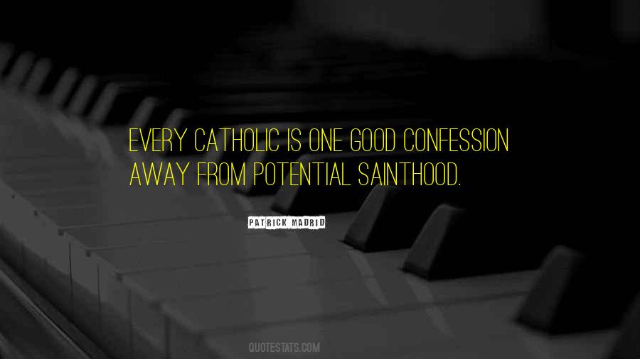 Sainthood's Quotes #290225