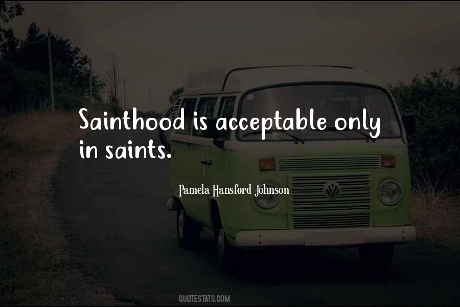 Sainthood's Quotes #796522