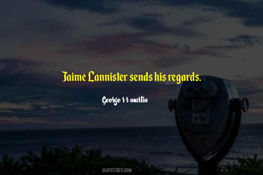 Quotes About Jaime Lannister #640199