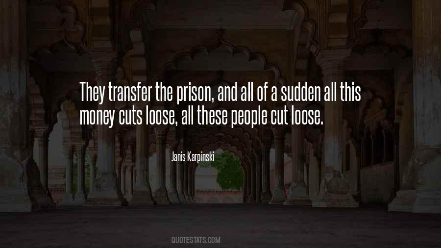 Quotes About The Prison #1349946