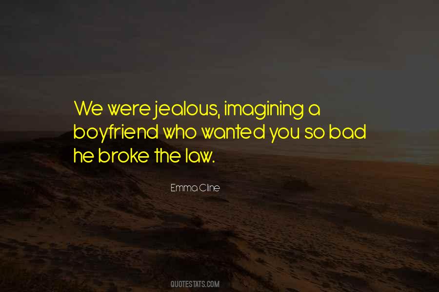 Quotes About Jealous Boyfriend #1034894