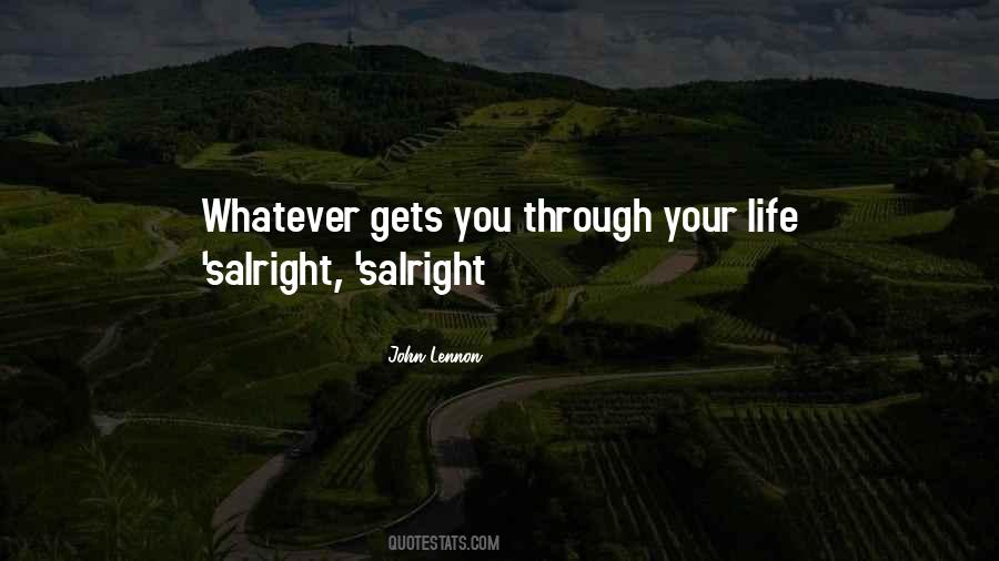 Salright Quotes #303195