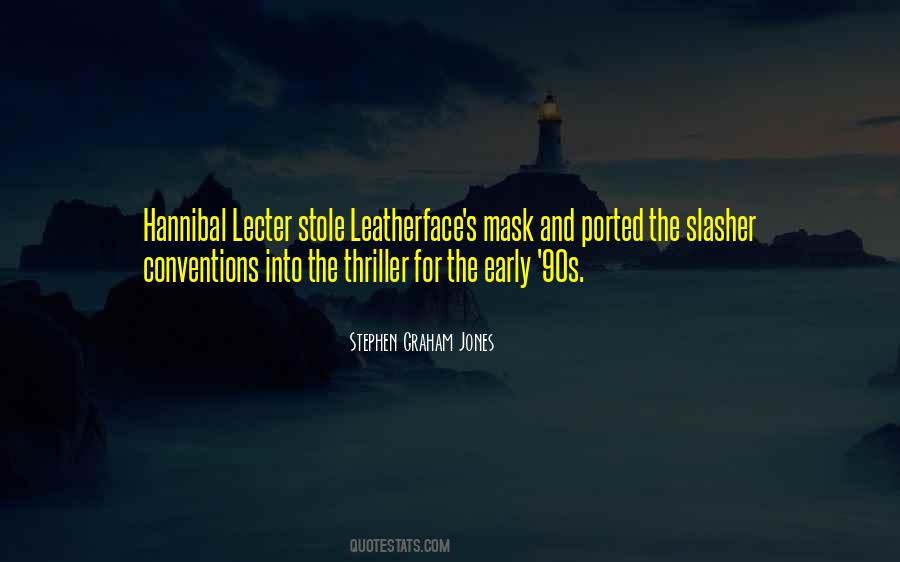 Quotes About Slasher #112395