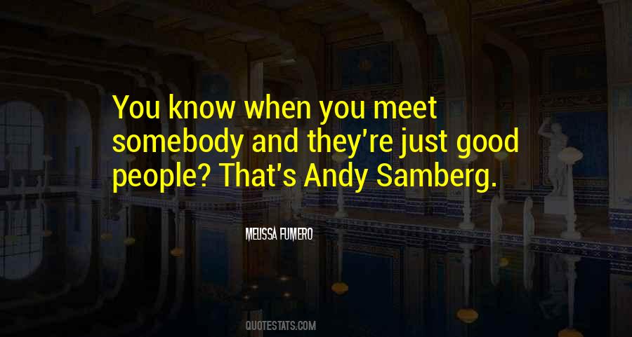 Samberg Quotes #1048988