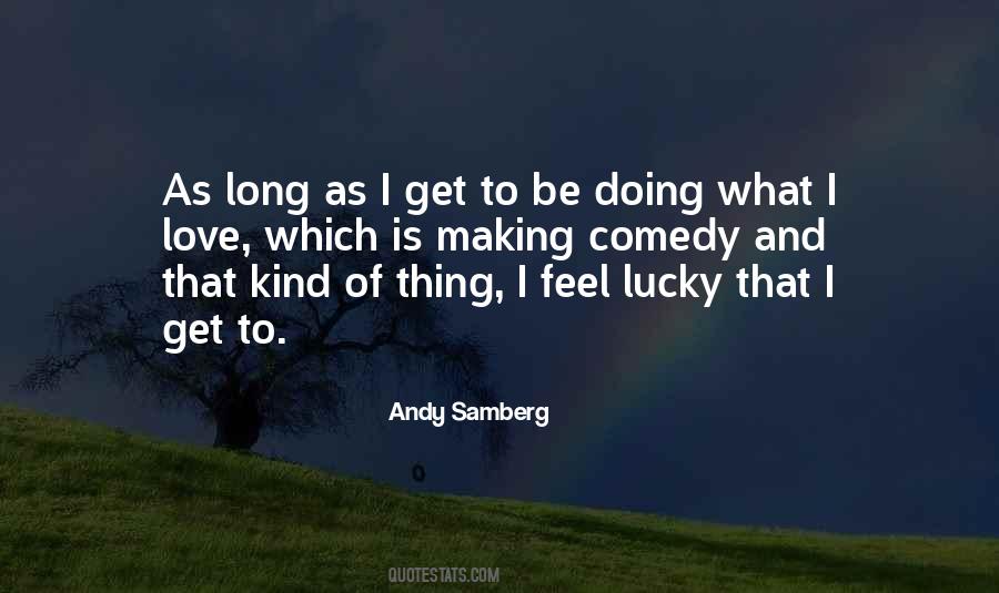 Samberg Quotes #686277