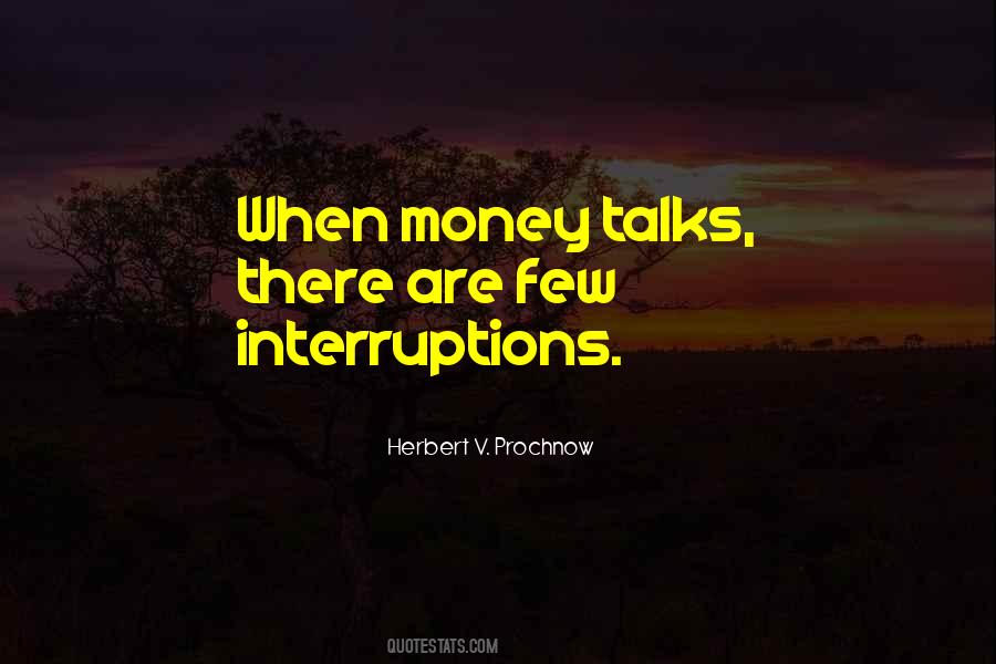 Quotes About Interruptions #1085596