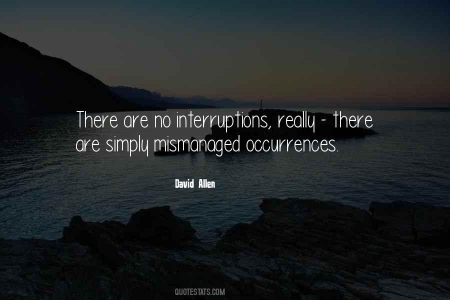 Quotes About Interruptions #1122657