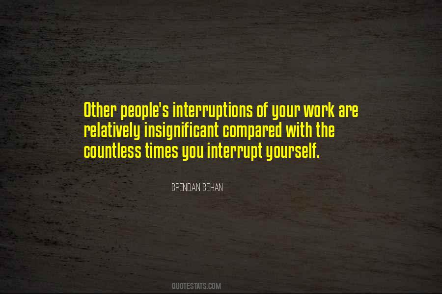 Quotes About Interruptions #1830438