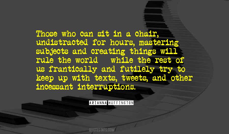 Quotes About Interruptions #339386