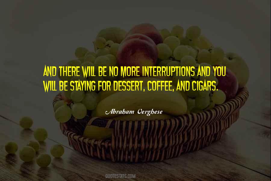 Quotes About Interruptions #536454