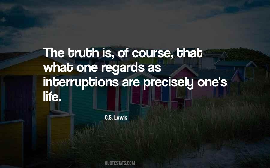 Quotes About Interruptions #783261