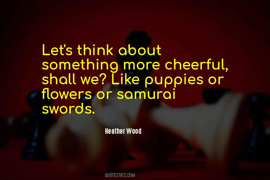 Samurai's Quotes #738188