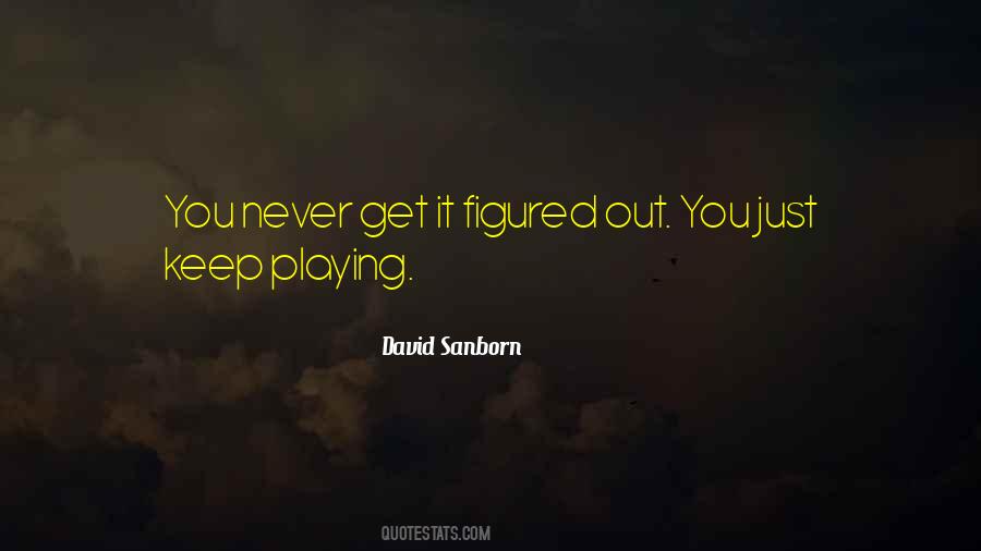Sanborn Quotes #334886
