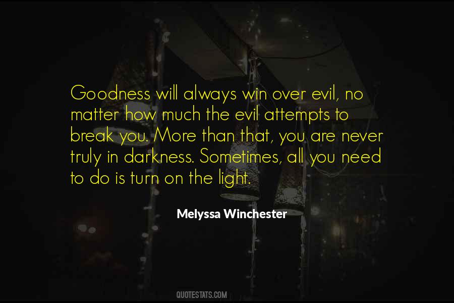 Quotes About Light Over Darkness #1293962