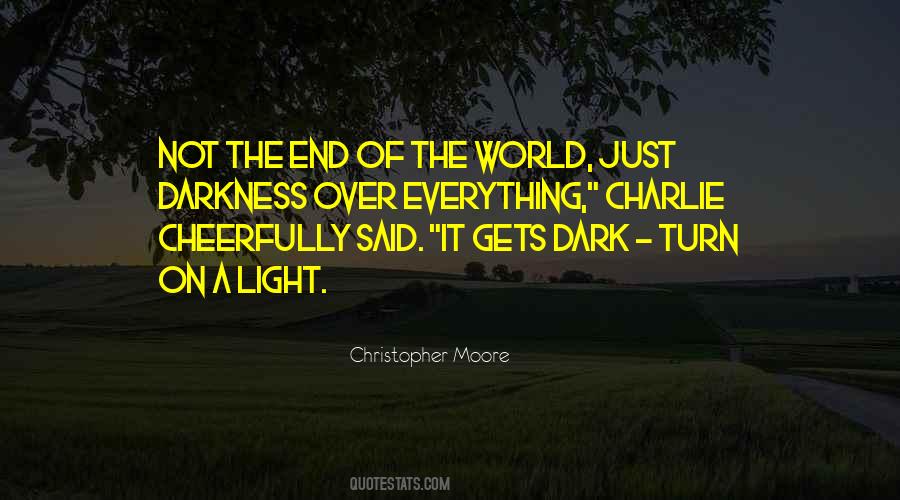 Quotes About Light Over Darkness #1467264
