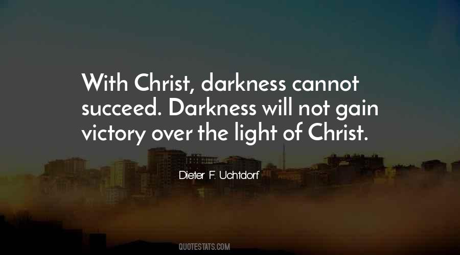 Quotes About Light Over Darkness #1766405