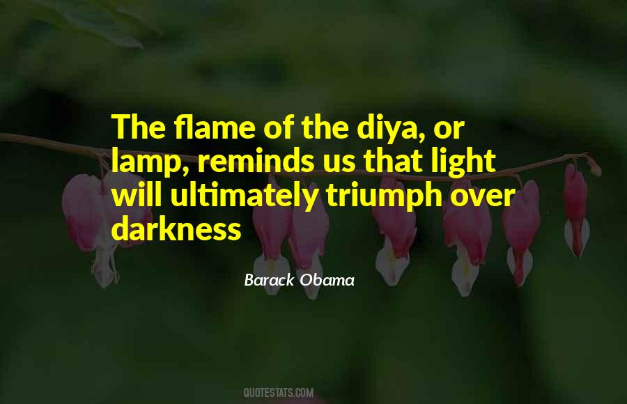 Quotes About Light Over Darkness #996814