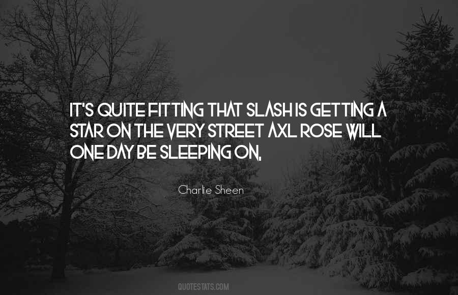 Quotes About Slash Axl #594724