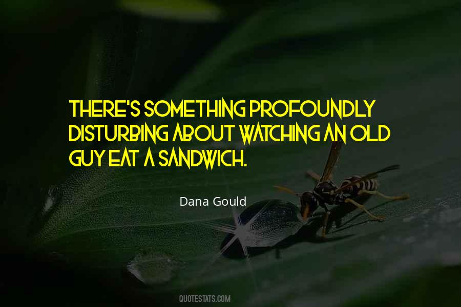 Sandwich's Quotes #1456218