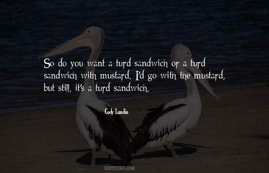 Sandwich's Quotes #1498093