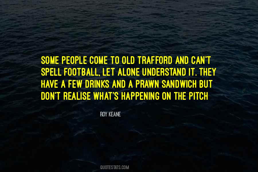 Sandwich's Quotes #1593796