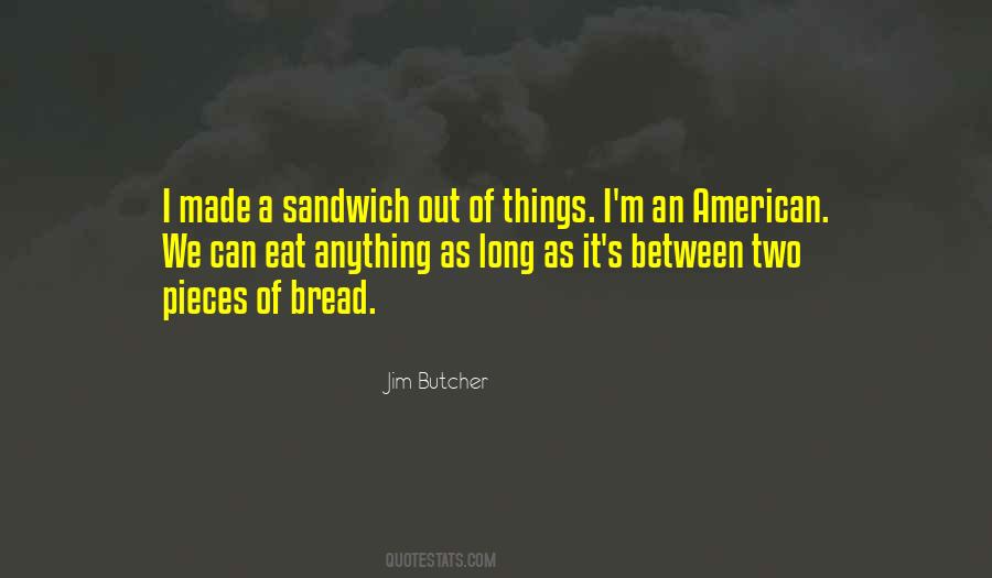 Sandwich's Quotes #981292