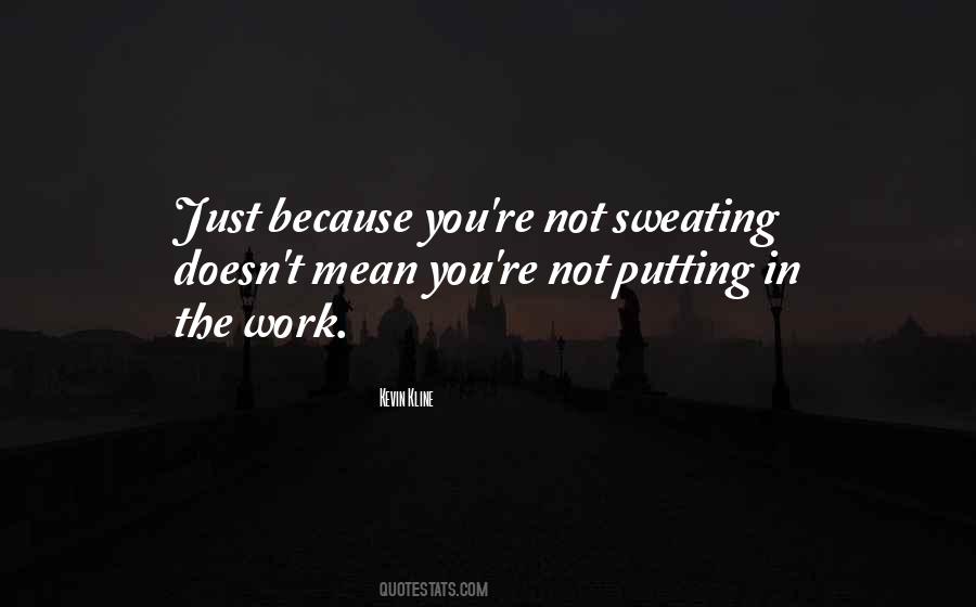 Quotes About Putting In Work #1183462