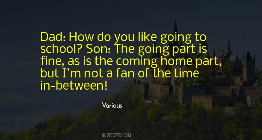 Quotes About Coming Home To You #1178979 Quotes About Coming Home To You #1178979