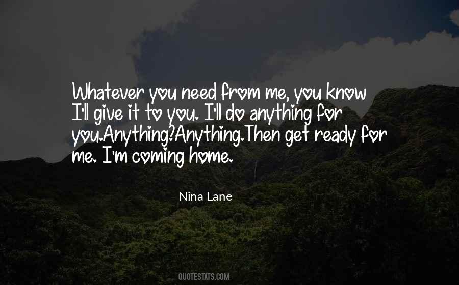 Quotes About Coming Home To You #324456 Quotes About Coming Home To You #324456