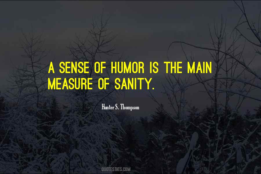 Sanity's Quotes #1010570