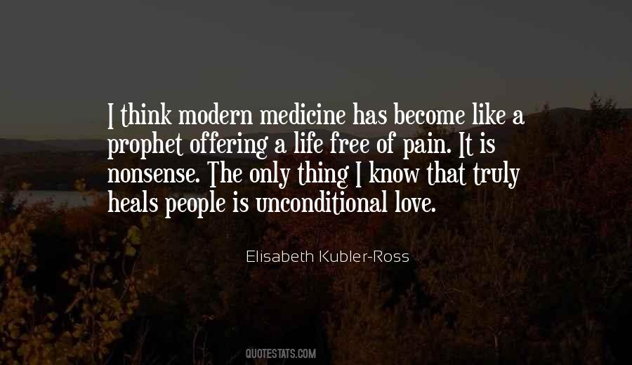 Quotes About Modern Medicine #616999