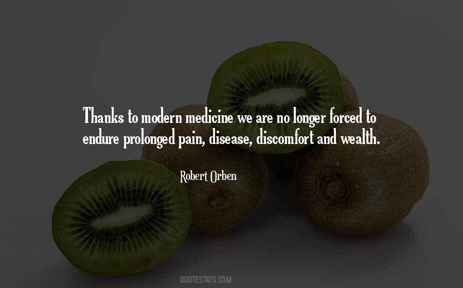 Quotes About Modern Medicine #757203