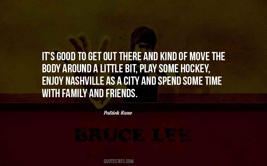 Quotes About Time With Family #1388435