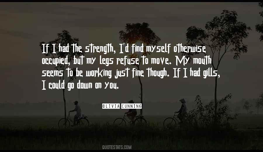 Quotes About Strength To Go On #1639425