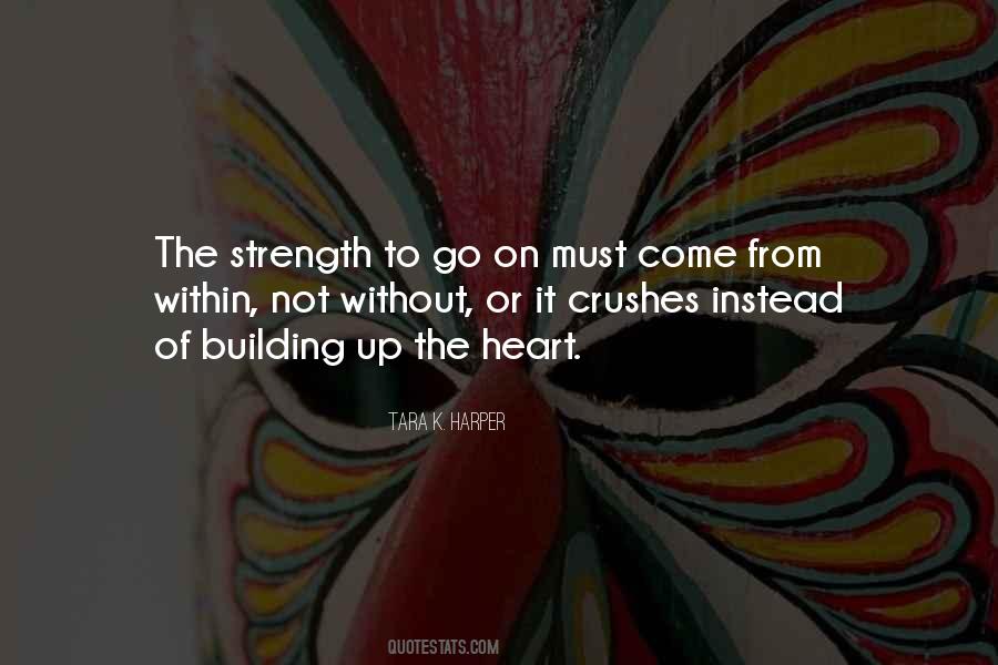 Quotes About Strength To Go On #1720383